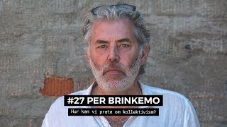 #27 Per Brinkemo - Hur kan vi prata om klanstrukturer?