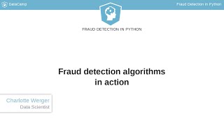 Python Tutorial: Fraud detection algorithms in action