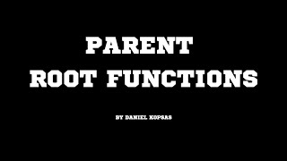 Parent Root Functions