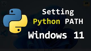 How to Add Python Installation Location to Path Environment Variable in Windows 11 Laptop Computer