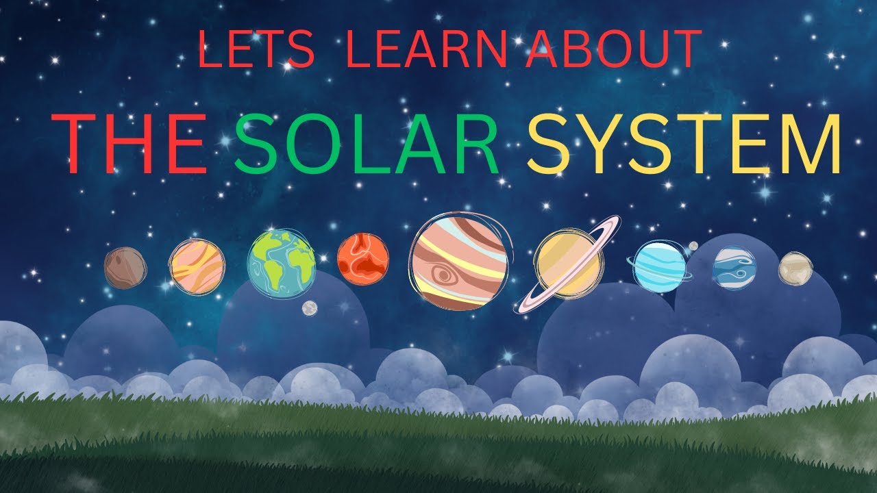 Lets Learn About The Solar System Education Solar System