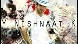 Y Nishnaat K 4th vdo-One of my best videos till date(jan 14th 2010):)