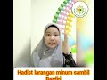 Hafalan hadits anak tentang larangan minum sambil berdiri dengan gerakan