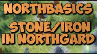 Northbasics Stone and iron in Northgard (Northgard basic stone/iron tutorial)