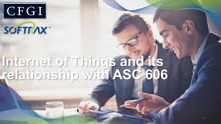 SOFTRAX Webinar ft. CFGI: The Internet of Things and ASC 606