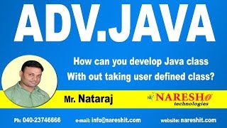 How can you develop Java class | Advanced Java Tutorial | Mr.Nataraj