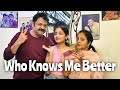 Who Knows Me Better | Ft. Parents  | Ishaani Krishna.