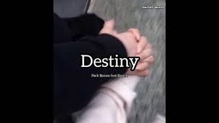 Destiny Park Boram feat Basick tradução pt BR