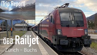 [TRIP REPORT 05] RJX Zürich HB - Buchs SG | ÖBB Railjet Zürich - Wien | Walensee