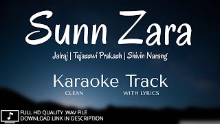 Sunn Zara | Clean Karaoke | Lyrical Karaoke | JalRaj | Shivin Narang | Tejasswi Prakash | MAA Studio