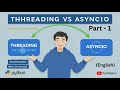 Python Concurrency: Threading vs Asyncio Step-by-Step #python #pythonprogramming #threading