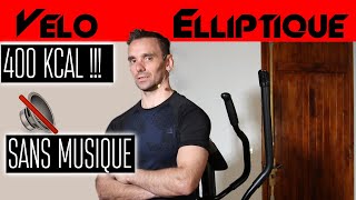 Elliptique à la maison - Sans musique🔇 - Fitness Pierre Voisin