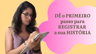 Como COMEÇAR a ESCREVER um LIVRO sobre a SUA HISTÓRIA do ZERO