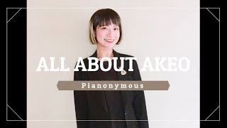 All About Akeo (pianonymous) Japanese Melodica Researcher\u0026Player