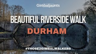 Virtual Riverside Stroll: Our FIRST 2025 Walk in Durham, England