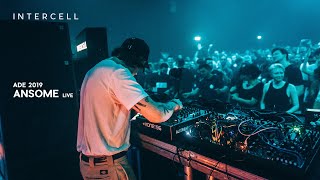 Ansome [live] at Intercell x Perc Trax | ADE 2019