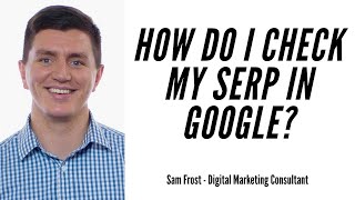 How Do I Check My SERP?