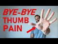 How to Eliminate Thumb Pain...The EASY Way