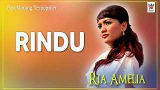 Ria Amelia - Rindu (Official Video)