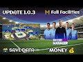 New Update 1.0.3 Soccer Manager 2025 Full Facilities Save Data