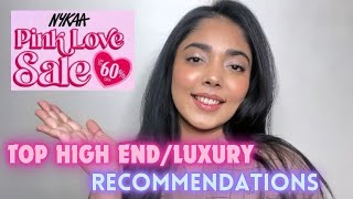 MY TOP HIGH END/LUXURY BEAUTY RECOMMENDATIONS Nykaa Pink Love Sale | Great Discounts Upto 60% Off