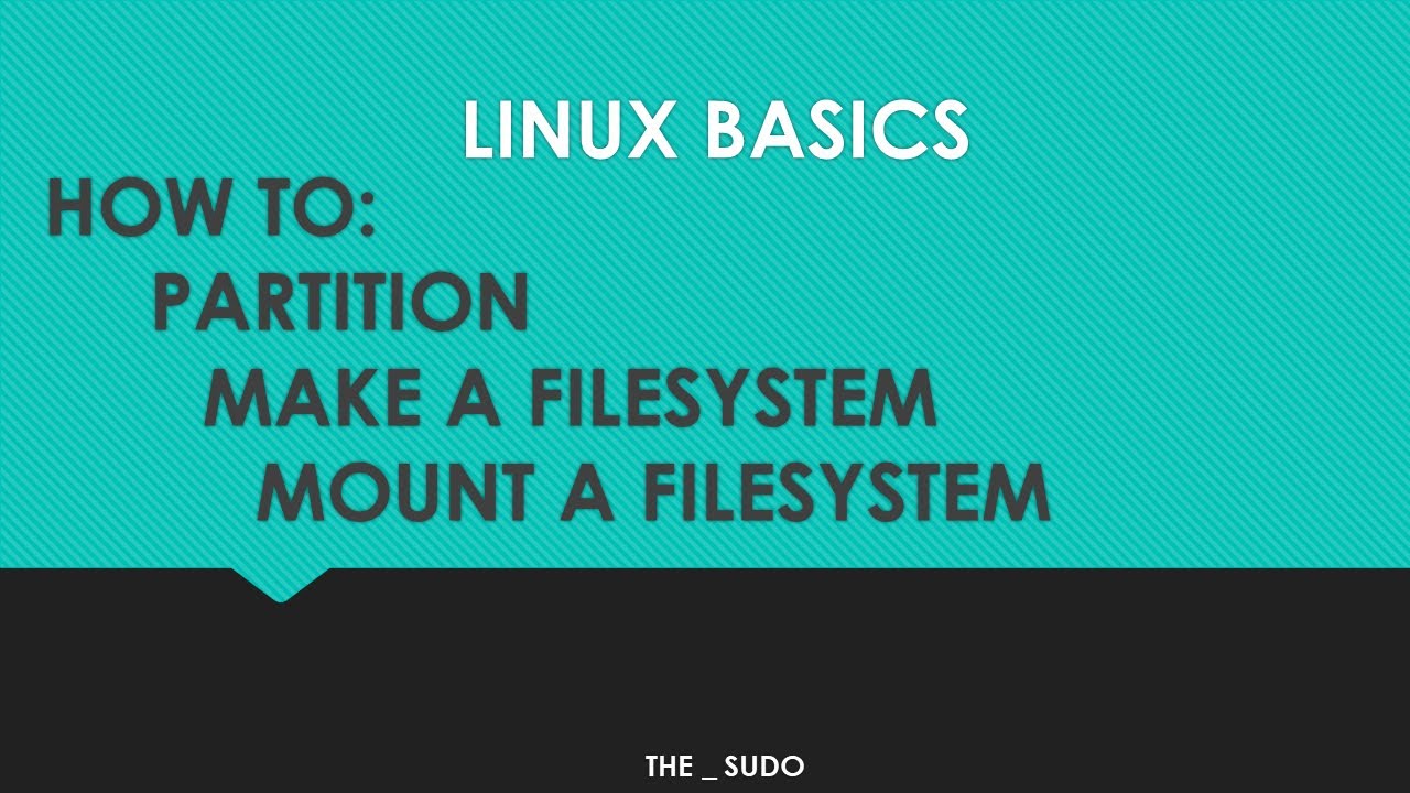 Linux Basics: How To Partition A Drive In Linux // How To Make A ...