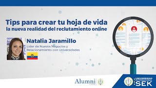 WEBINAR UISEK: Tips para crear tu hoja de vida, la nueva realidad del reclutamiento online