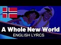 Aladdin  - A Whole New World [Norwegian] HD - English Lyrics/Translation