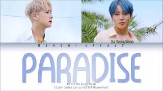 {VOSTFR} RAVI(라비) - 'Paradise (Ft. Sung Woon(하성운)' (Color Coded Lyrics Français/Rom/Han/가사)(ENG SUB)