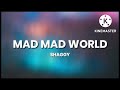 SHAGGY - MAD MAD WORLD (feat. Sizzla Kalonji and Collie Buddz)