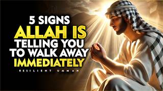 5 Urgent Signs from Allah: It's Time to Walk Away! | Islam