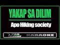 Yakap Sa Dilim - APO HIKING SOCIETY (KARAOKE)