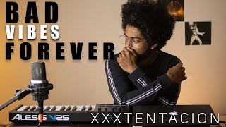 XXXTENTACION - Bad Vibes Forever Cover ft. PnB Rock & Trippie Redd || By 🔺Ashwin