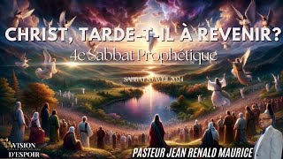 Christ, Tarde-T-Il à Revenir? | Pasteur Jean Renald Maurice | Sabbat 20.04.2024 | VISION D'ESPOIR TV