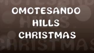 OMOTESANDO HILLS CHRISTMAS 2016