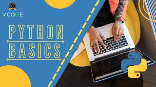 BASICS - PYTHON | V-CODE | CSI | VIT-AP