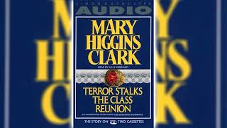 Terror Stalks the Class Reunion by Mary Higgins Clark | Audiobooks Full Length