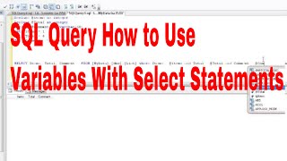 SQL Query How to Use Variables With Select Statements