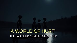 “A World of Hurt”: The Palo Duro Creek Encounter | Paranormal Stories