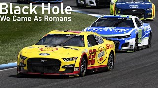 NASCAR 2024 || Black Hole - We Came As Romans || NASCAR Music Video