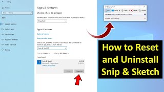 How to Reset and Uninstall Snip & Sketch in Windows 10