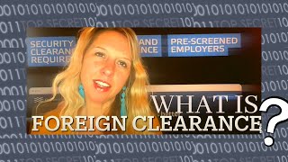What is Foreign Clearance?