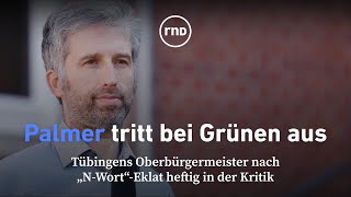 „N-Wort“-Eklat um Tübingens OB: Palmer reicht Parteiaustritt bei den Grünen ein