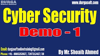 Cyber Security tutorials || Demo - 1 || by Mr. Shoaib Ahmed On 03-05-2024 @8PM IST