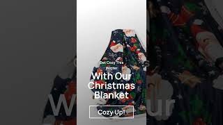 Get Cozy This Winter with Our Christmas Blanket