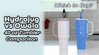 Which to Buy? Owala 40 Oz Tumbler vs Hydrojug Traveler 40 Oz