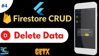 #4 || Delete data from Firestore || Firestore CRUD series in Flutter using GetX