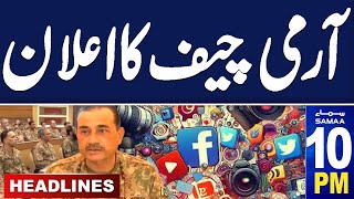 Samaa News Headlines 10 PM | Army Chief Syed Asim Munir Warning | 30 May 2024 | Samaa TV