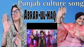 Indian Reaction to Punjab Culture Song by Abrar ul haq | what a song 🔥 Energetic