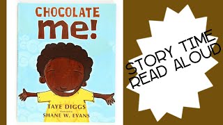 Chocolate Me! | Read Aloud Story Time | Shon's Stories